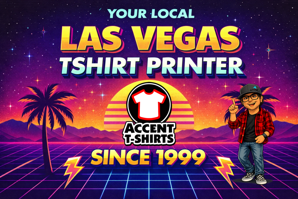 1980s retro-style graphic with neon sunset, palm trees, and bold text reading Your Local Las Vegas Tshirt Printer Since 1999.