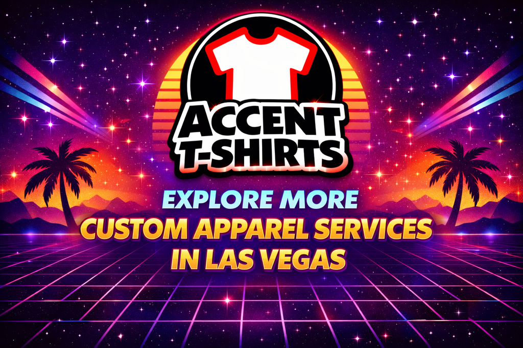 Accent T-Shirts logo with explore more custom apparel services in Las Vegas retro graphic